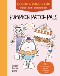 Pumpkin Patch Pals : Paper Craft Coloring Book