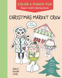 Christmas Market Crew : Paper Craft Coloring Book