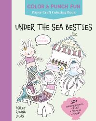 Under the Sea Besties : Paper Craft Coloring Book