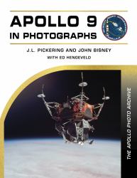 Apollo 9 in Photographs : The Apollo Photo Archive