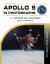Apollo 9 in Photographs : The Apollo Photo Archive