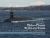 Ohio-Class Submarines : The US Navy's SSBN and SSGN Boats