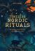 Timeless Nordic Rituals : Bringing Purpose and Joy to Modern Life