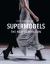 Supermodels : The Next Generation