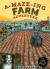 A-Maze-Ing Farm Adventure : 10 Amazing Mazes and Seek-N-Find Games