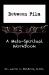 Between Film : A Meta-Spiritual Workbook
