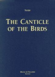 The Canticle of the Birds : Illustrated in Eastern Islamic Paintings