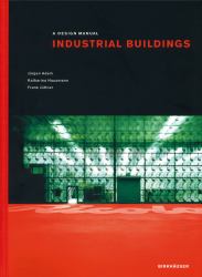 Industrial Buildings : A Design Manual