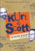 Kurt and Scott's Junior High Adventure : Taking Your Ministry Beyond Duct Tape, Dodgeball and Double-Dog Dares