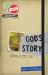 10 Minute Moments: God's Story : Growing in Your Faith Ten Minutes at a Time