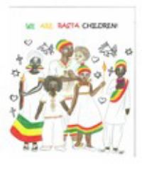 We Are Rasta Children