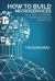How to Build Microservices : Top 10 Hacks to Modeling, Integrating & Deploying Microservices