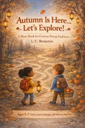 It's Autumn...Let's Explore! : A Maze Book for Curious Young Explorers