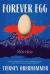Forever Egg Forever Egg