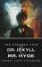 The Strange Case of Dr. Jekyll & Mr. Hyde