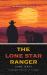 The Lone Star Ranger (Annotated Version)