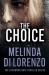 The Choice The Choice