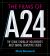 The Films of A24