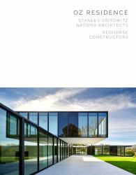 Oz Residence : Stanley Saitowitz Natoma Architects