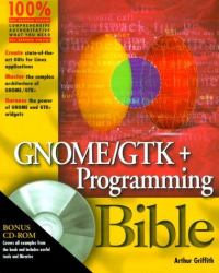 Linux GNOME/GTK+ Programming Bible
