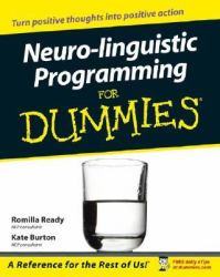 Neuro-Linguistic Programming for Dummies