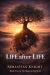 LIFE after LIFE : BOOK TWO in the BOUND to YOU SERIES LIFE after LIFE : BOOK TWO in the BOUND to YOU SERIES