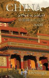 China Spicy and Salty: : 2006