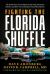 Fighting the Florida Shuffle