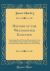 History of the Westminster Election : Containing Every Material Occurrence, from Its Commencement on the First of April, to the Final Close of the Poll, on the 17th of May (Classic Reprint)