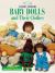 Baby Dolls and Their Clothes : Dozens of Projects to Make Baby Dolls and Their Clothes : Dozens of Projects to Make