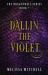 Dallin the Violet : A Slow Burn Fantasy Series Dallin the Violet : A Slow Burn Fantasy Series