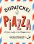Dispatches from the Piazza : A Guide to Life on the Mediterranean
