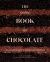 The Guittard Book of Chocolate : The Art and Science of Baking with Chocolate The Guittard Book of Chocolate : The Art and Science of Baking with Chocolate