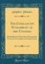 The Everlasting Punishment of the Ungodly : Illustrated and Evinced to Be a Scripture Doctrine; and the Salvation of All Men, As Taught in Several Late Publications, Consuted; in a New Arrangement of the Subject in Dispute (Classic Reprint)