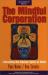 The Mindful Corporation : Liberating the Human Spirit at Work