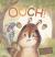 Ouch! : More Than a Word