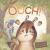 Ouch! : More Than a Word