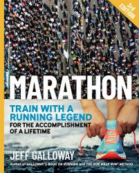 Marathon : Train with a Running Legend for the Accomplishment of a Lifetime