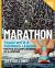 Marathon : Train with a Running Legend for the Accomplishment of a Lifetime