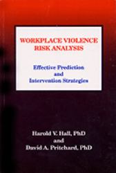 Workplace Violence Risk Analysis : Effective Prediction and Intervention Strategies