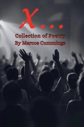 X... : Collection of Poetry