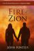 Fire of Zion (Book Three) : Sam's Epic Saga Culminates in an Unexpected Way Fire of Zion (Book Three) : Sam's Epic Saga Culminates in an Unexpected Way