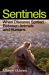 Sentinels : How Animals Warn Us of Disease