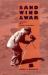 Sand, Wind and War : Memoirs of a Desert Explorer