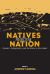 Natives Making Nation : Gender, Indigeneity, and the State in the Andes