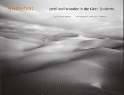 Sunshot : Peril and Wonder in the Gran Desierto
