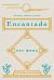 Encantado : Desert Monologues