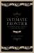 The Intimate Frontier : Friendship and Civil Society in Northern New Spain