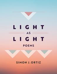 Light As Light : Poems