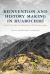 Reinvention and History Making in Huarochirí : A Local Narrative of Colonialism in the Peruvian Andes